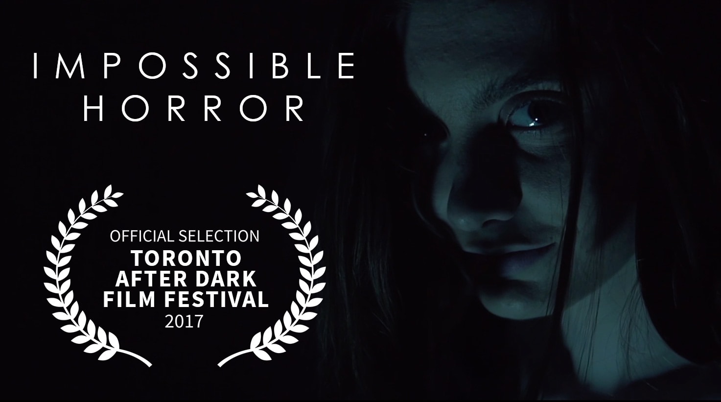 Toronto Indie Film Impossible Horror To Have World Premiere At Toronto After Dark Film Festival
